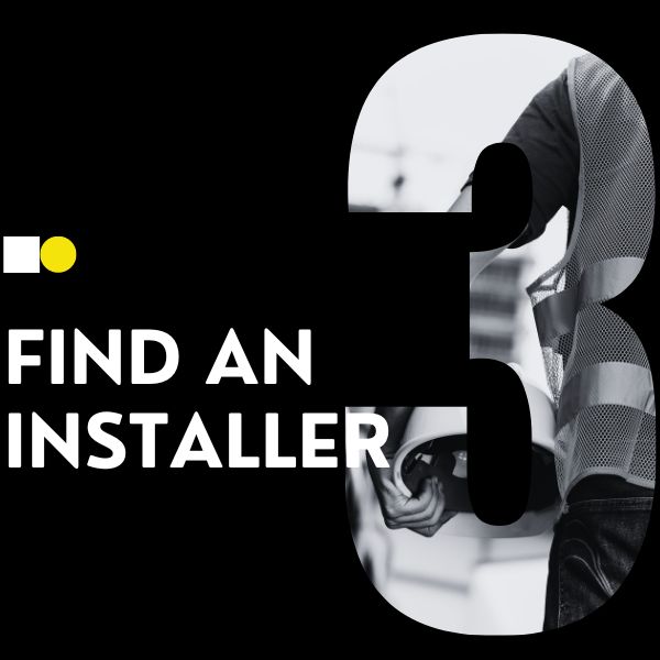 3. Find An Installer